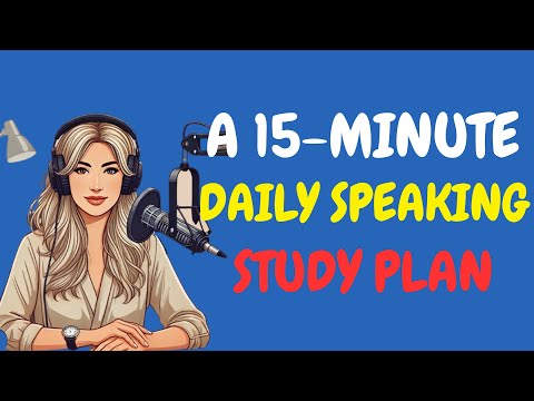 ENGLISH PODCAST | A 15-MINUTE DAILY SPEAKING STUDY  PLAN | PODCAST ENGLISH CONVERSATION 28