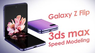 Galaxy Z Flip 3ds max speed modeling