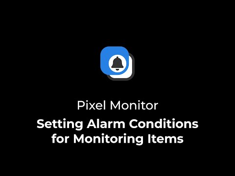 Setting alarm conditions for monitoring items