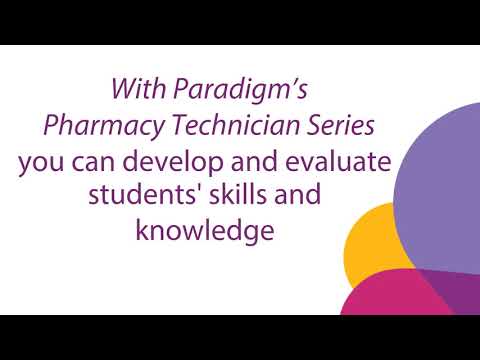 Paradigm's Pharmacy Technician Series is Being Revised and Enhanced