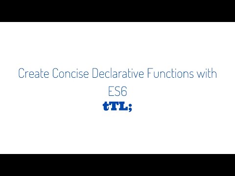Write Concise Declarative Functions with ES6