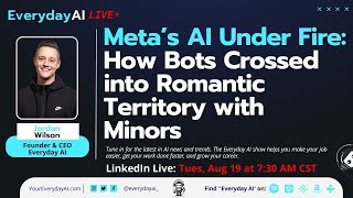 Meta’s AI Under Fire: How Bots Crossed into Romantic Territory with Minors