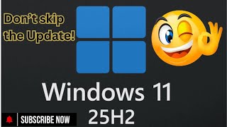 Windows 11 25H2 Update: What’s New, What’s Not & What to Expect in 2025!
