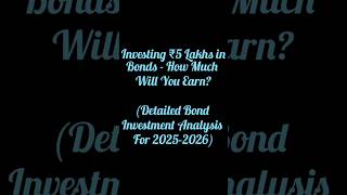 💸 Got ₹5 Lakhs to Invest in 2025? #BondInvestmentIndia #FixedIncomeIndia #TaxFreeReturns