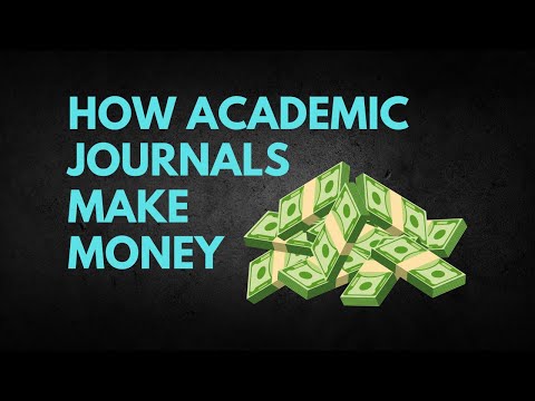 How Academic Journals Make Money