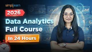 Data Analytics Full Course 2026 | Data Analytics in 24 Hours | Data Analytics Course | Simplilearn