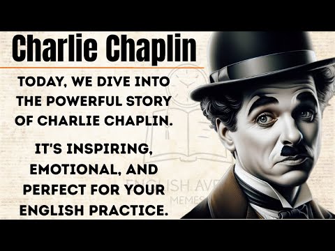 Charlie Chaplin: The Homeless Boy Who Became a Legend | Learn English Through Story Level 1