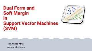 SVM Dual Form and Soft Margin Lagrange Optimization in Machine Learning Urdu/Hindi Dr. Arshad Afridi