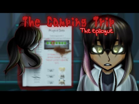 “The Camping Trip” Ep 7/ The Epilogue - Gacha Life - (Firework - Edits)