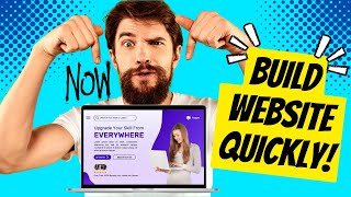 Build a Website Quickly Now