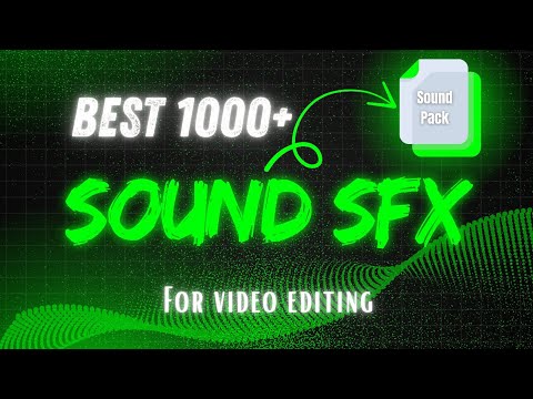 1000+ Best Sound Effects 🔥(SFX) Pack for Video Editing | Free Download
