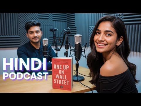 📘 One Up On Wall Street – Hindi Podcast | Peter Lynch’s Investment Secrets for Common Investors