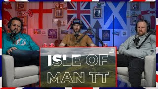 Americans React To "The Absolute Insanity of The Isle of Man TT"!