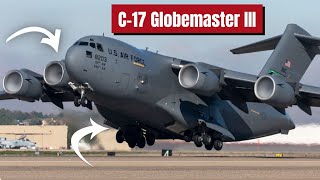 The C-17 Globemaster III: This Stunning Behemoth is a Delight When Taking Off from a Sandy Desert