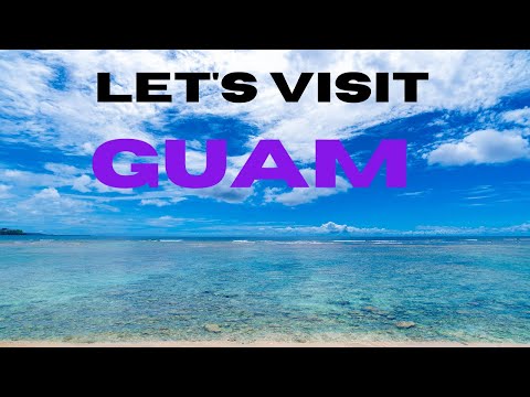 lets visit guam