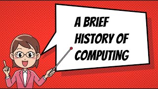 Brief History of Computing