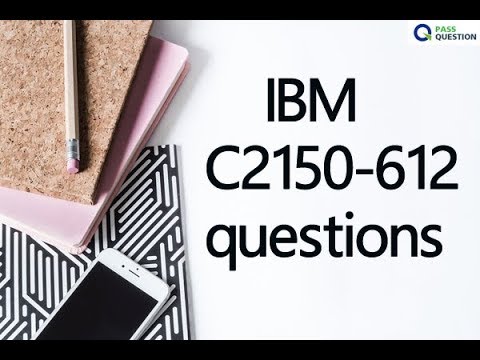 C2150-612 exam questions - IBM Security QRadar SIEM V7.2.6 Associate Analyst