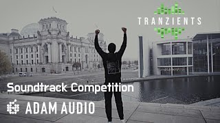 ADAM Audio | Soundtrack Competition 2022 | TRANZIENTS MUSIC