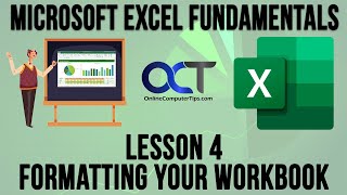 Microsoft Excel Fundamentals - The Beginner's Masterclass - Lesson 4 - Formatting your Workbook