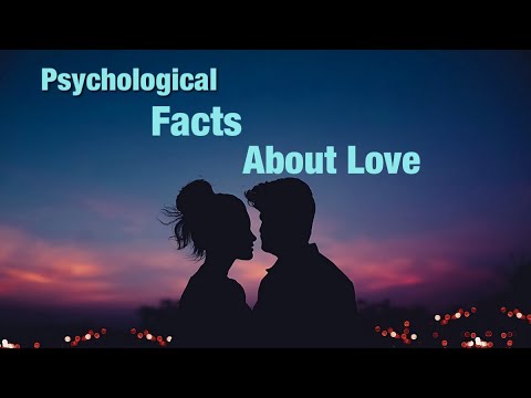 Psychological Facts About Love You Must Know