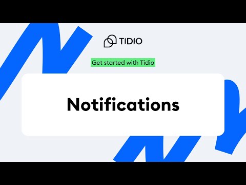 How to manage Notifications on Tidio Dashboard |  Tidio onboarding