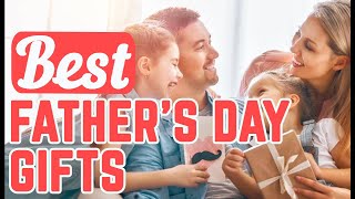 Father's Day Gifts | (39) Best Father's Day Gift Ideas