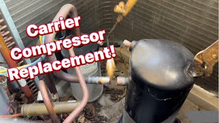 Compressor Replacement In Carrier Heat Pump!