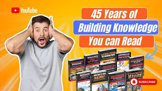 45 Years of Building Knowledge You Can Read #buildingexpert #buildingknowledge
