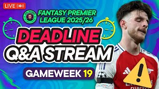FPL GW19 LIVE DEADLINE STREAM 📸 | Arsenal Team News? Rice? Timber? | Fantasy Premier League 2025/26