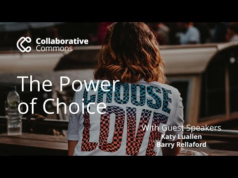 The Power of Choice - Getting Out Of Your Head And Into Your Body