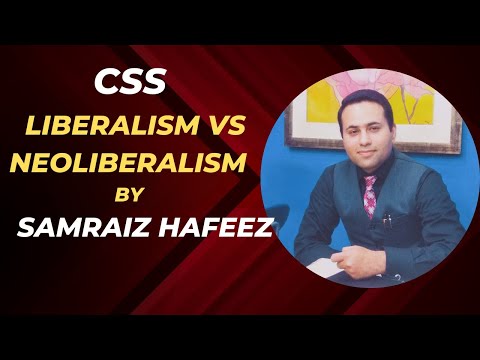 Difference between liberalism and neoliberalism in simple terms by Samraiz Hafeez