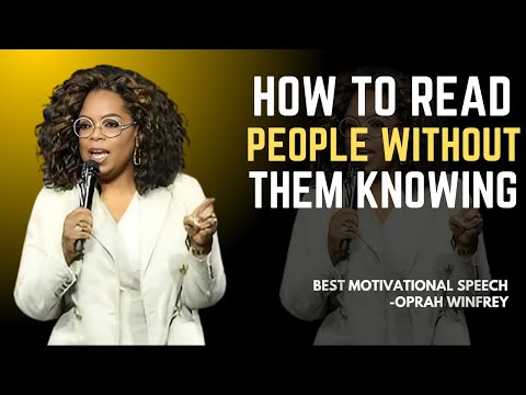HOW TO READ PEOPLE WITHOUT THEM KNOWING || Oprah Winfrey GOAT || BEST MOTIVTION