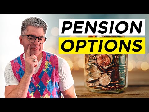 Pension Options When You Leave a Company or Retire - Explained