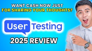 UserTesting.com Review 2025 | Worth It or Leave It?