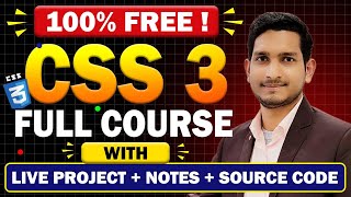 Complete CSS 3 Tutorial for Beginners - in One Video (With Notes + Source Code ) 🔥🔥🔥