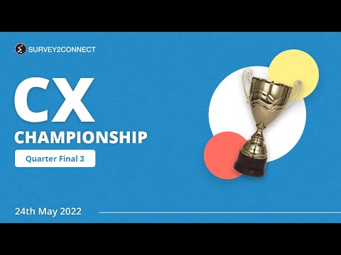 CX Championship | Quarterfinal 3 | Survey2Connect