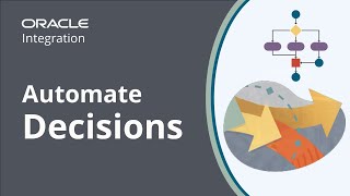 Introducing Decisions in Oracle Integration