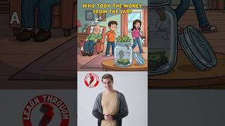 Guess who took the money from the jar? #logicpuzzles #brainteaser #riddle #viral #viralshorts2025