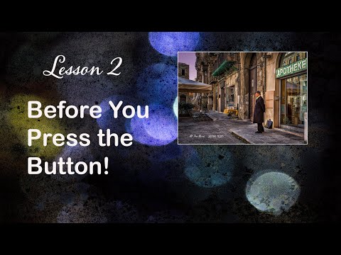 Image Design  Lesson 2   Before You Press the Button