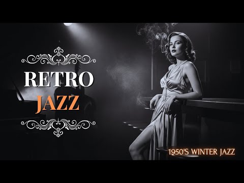 Vintage Jazz Bar - 1950’s Smooth Noir Jazz Classics - Smooth & Relaxing Jazz Music