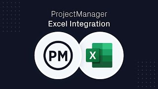 Excel Integration for ProjectManager: Integrate project management software with Microsoft Excel