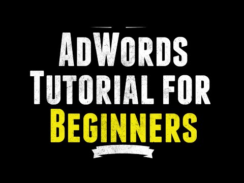 Google AdWords Tutorial for Beginners