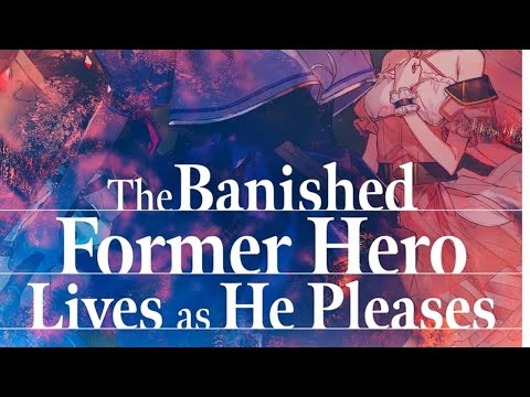 The Banished Former Hero Lives as He Pleases Anime's Ending Song.This anime could be new one piece!!