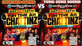 CODE RED SOUND VS YUNG GUNZ  - *YUH TINK AH CHATTINZ SOUND CLASH* IN BROOKLYN NY, OCT. 11, 2025 🔥