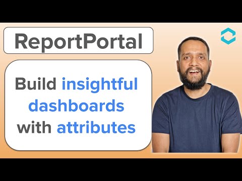 ReportPortal | Insights using dashboards widgets ❤️ attributes