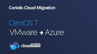 [Coriolis] CentOS 7 migration from VMware to Azure