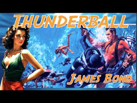 James Bond - Thunderball [Full-Cast] Audio Spy Thriller