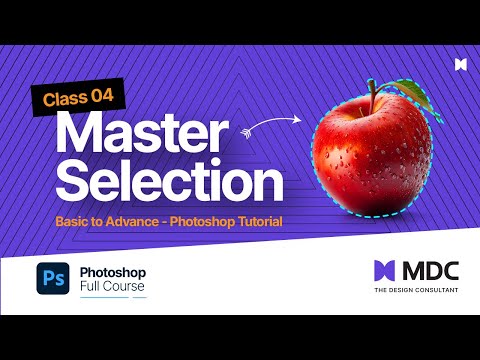 Mastering All Photoshop Selection Tools | Manohar Design Co
