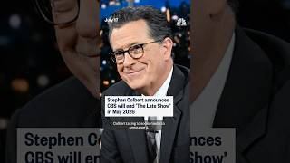 Stephen Colbert announces CBS will end 'The Late Show' in May 2026