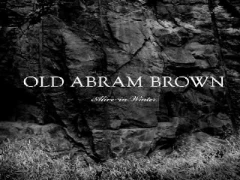 Old Abram Brown - Gold Rush
